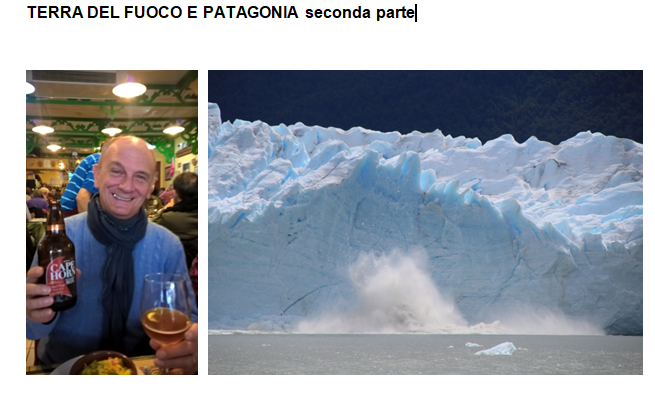 TERRA DEL FUOCO E PATAGONIA - di Antonio  seconda parte